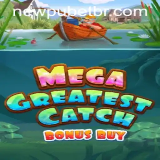 Descubra o Mundo de MegaGreatestCatchBonusBuy na Plataforma Newpubet