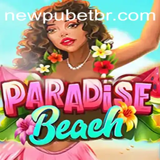 Explore o Mundo de ParadiseBeach: Um Novo Horizonte de Entretenimento com Newpubet