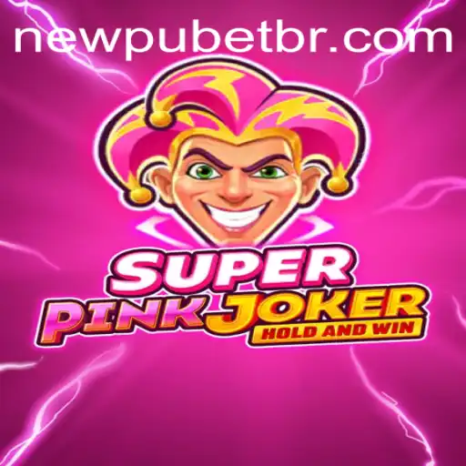 Desbravando SuperPinkJoker: O Jogo que Revoluciona o Entretenimento com Newpubet